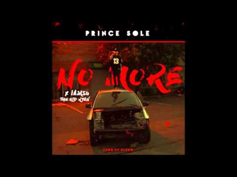 Prince Sole ft  Iamsu! & The Kid Ryan   No More