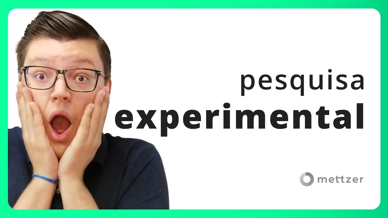 PESQUISA EXPERIMENTAL: conceito e definições