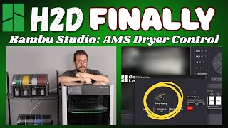 Bambu Lab H2D: Bambu Studio AMS Heat Control