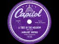 1948 HITS ARCHIVE: A Tree In The Meadow - Margaret Whiting (a #1 record)