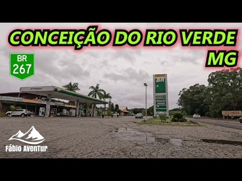 Passando Por Conceição do Rio Verde MG BR 267. Viagem Para Brás. Pires. #parte5