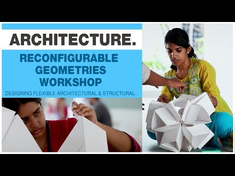 Reconfigurable Geometries | Designing Flexible Architectural & Structural | Ankon Mitra