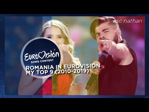 Romania in the Eurovision Song Contest | My Top 9 (2010-2019)