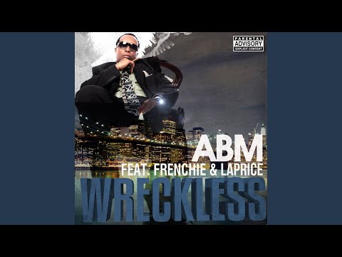 download lagu mp3 mp4 ABM Wreckless feat Frenchie Menace, download mp3 ABM Wreckless feat Frenchie Menace free downloadn, video klip ABM Wreckless feat Frenchie Menace