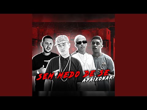 sem medo de se apaixonar