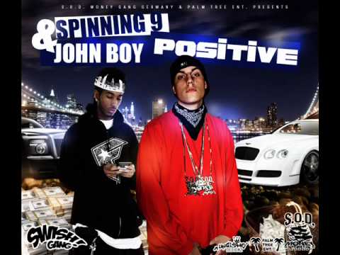 Spinning 9 Feat. John Boy YaBoy - Positive