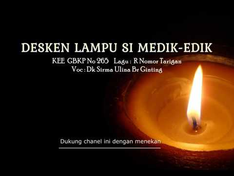 KEE GBKP No 265 Desken lampu si medik-edik (3 bait + vocal)