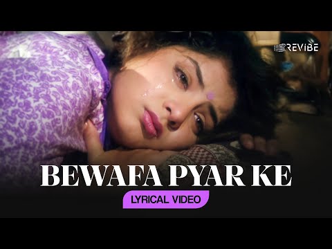 Bewafa Pyar Ke (Lyrical) — watch video