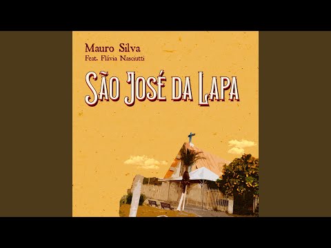 São José Da Lapa (part. Flávia Nasciutti) - Mauro Silva
