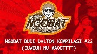 Download lagu STORY WA | NGOBAT BUDI DALTON | KOMPILASI 22 (EWEUH NU MAOOOTT) mp3 Download lagu STORY WA | NGOBAT BUDI DALTON | KOMPILASI 22 (EWEUH NU MAOOOTT) mp3