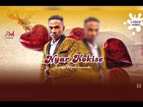 NYAR KOKISE Official} by {Aungo Wuod Awendo Official}{{ Mr. Vumilia}{ Sms "Skiza 6986772" to "811 }