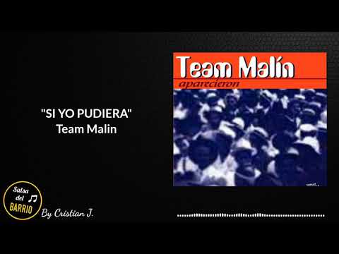 Si yo pudiera - Team Malin (HQ AUDIO)