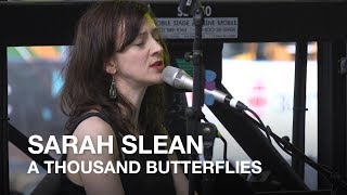 Sarah Slean | A Thousand Butterflies | CBC Music Festival