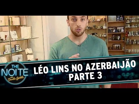 The Noite (16/09/14) - Léo Lins no Azerbaijão - Parte 3
