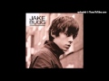 Jake Bugg - Someone Told Me