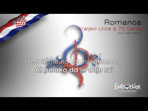 Kraljevi Ulice & 75 Cents - "Romanca" (Croatia)