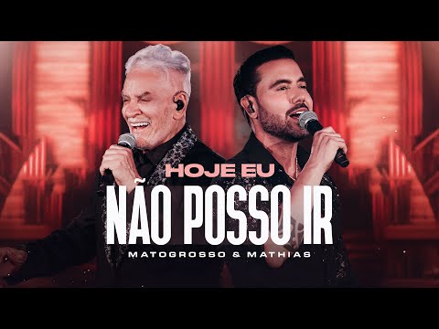 Matogrosso e Mathias - Hoje Eu Não Posso Ir | DVD Zona Rural 02
