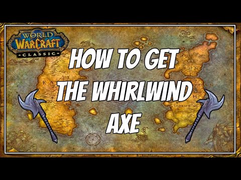 How to Get The Whirlwind Axe in Classic World of Warcraft!