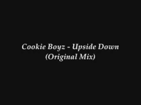 Cookie Boyz - Upside Down (Original Mix)