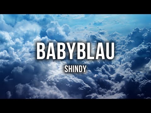 Shindy - Babyblau [Lyrics]