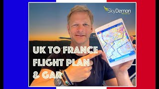 How to Plan a Trip to France Using SkyDemon. Including filing a flight plan and a customs GAR.