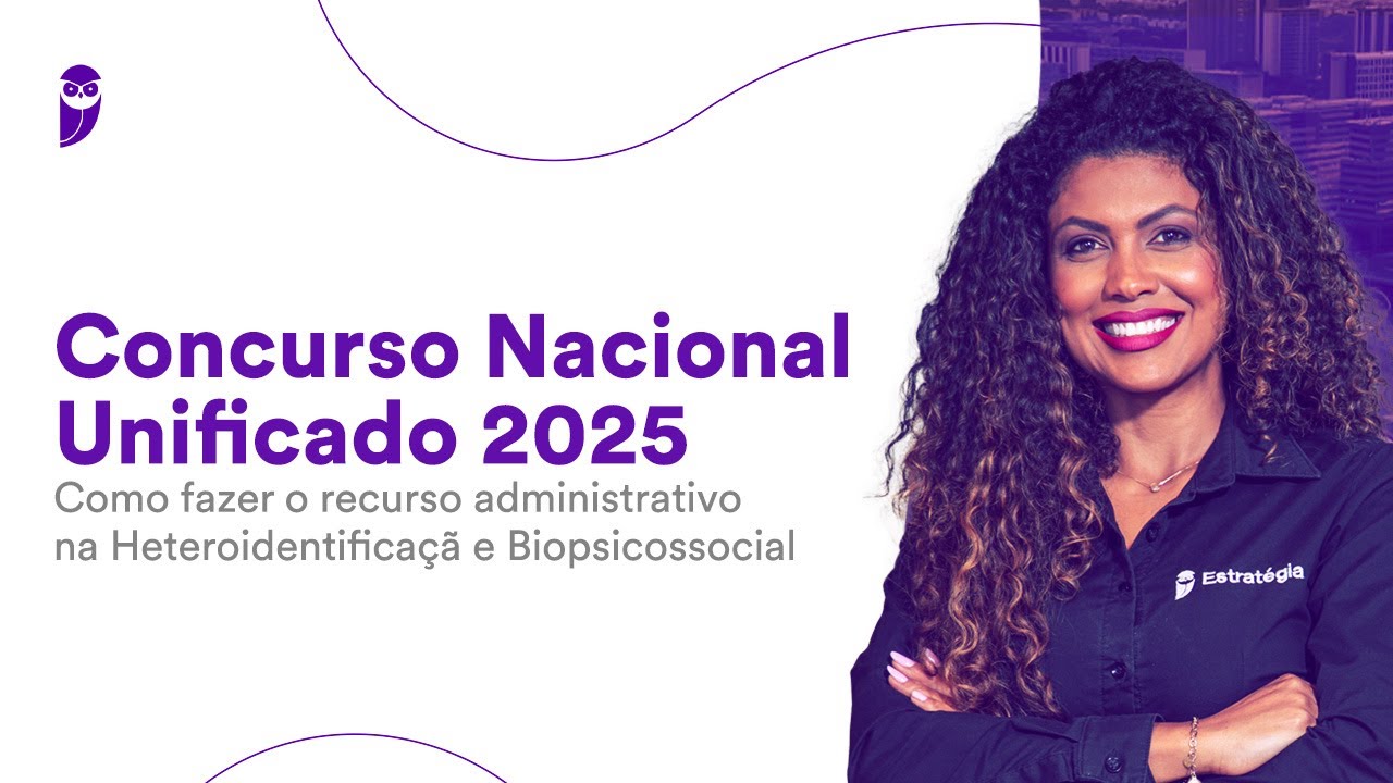 CNU 2025: Como fazer recurso na Heteroidentificação e Biopsicossocial.