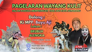 Download lagu PAGELARAN WAYANG KULIT HARI JADI KOTA SEMARANG DALANG KI MPP. BAYU AJI LAKON : BRUBUH ALENGKA mp3