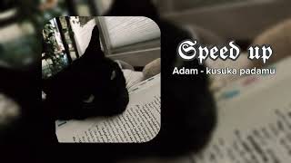 Download lagu ⋆｡ Adam- kusuka padamu🪐｡ (speed up) mp3