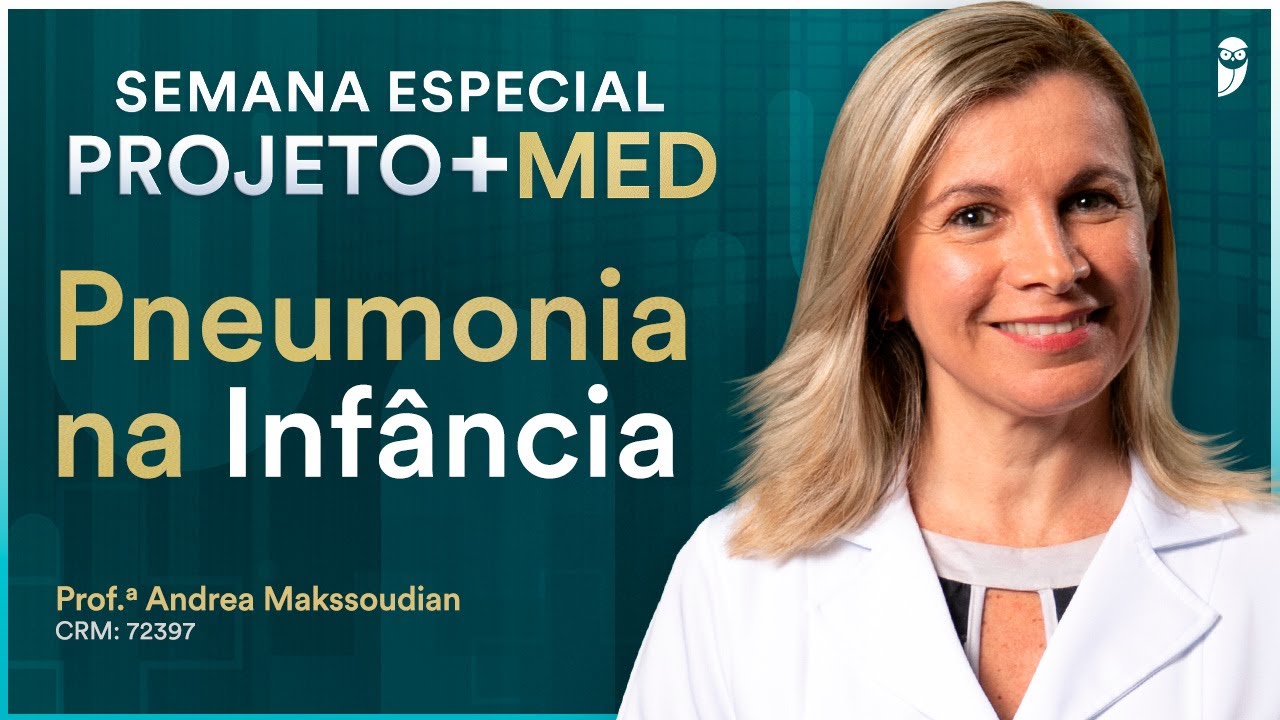 Pneumonia na Infância - Aula de Pediatria do Curso Extensivo Residência Médica