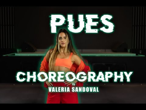 Valeria Sandoval - PUES - R3HAB, Luis Fonsi, Sean Paul (DANCE TUTORIAL OFICIAL)