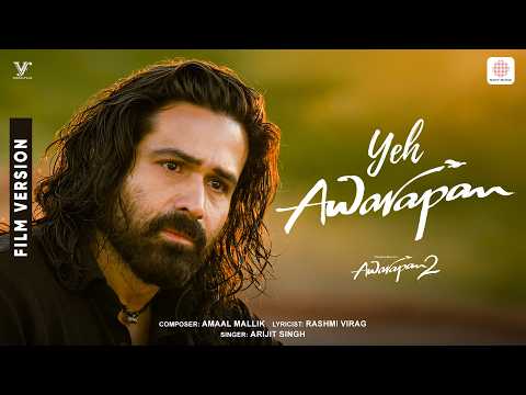 Yeh Awarapan — watch video