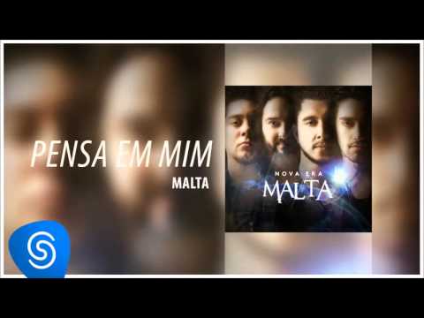 Malta - Pensa em Mim (Álbum Nova Era) [Áudio Oficial]