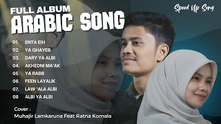 Download lagu FULL ALBUM ARABIC SONG TERBARU _ Speed Up Song Cover Muhajir Lamkaruna Feat Ratna Komala mp3 Download lagu FULL ALBUM ARABIC SONG TERBARU _ Speed Up Song Cover Muhajir Lamkaruna Feat Ratna Komala mp3