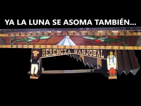 MARIMBA HERENCIA Q'ANJOB'AL - TARDECITAS EN SOLOMA