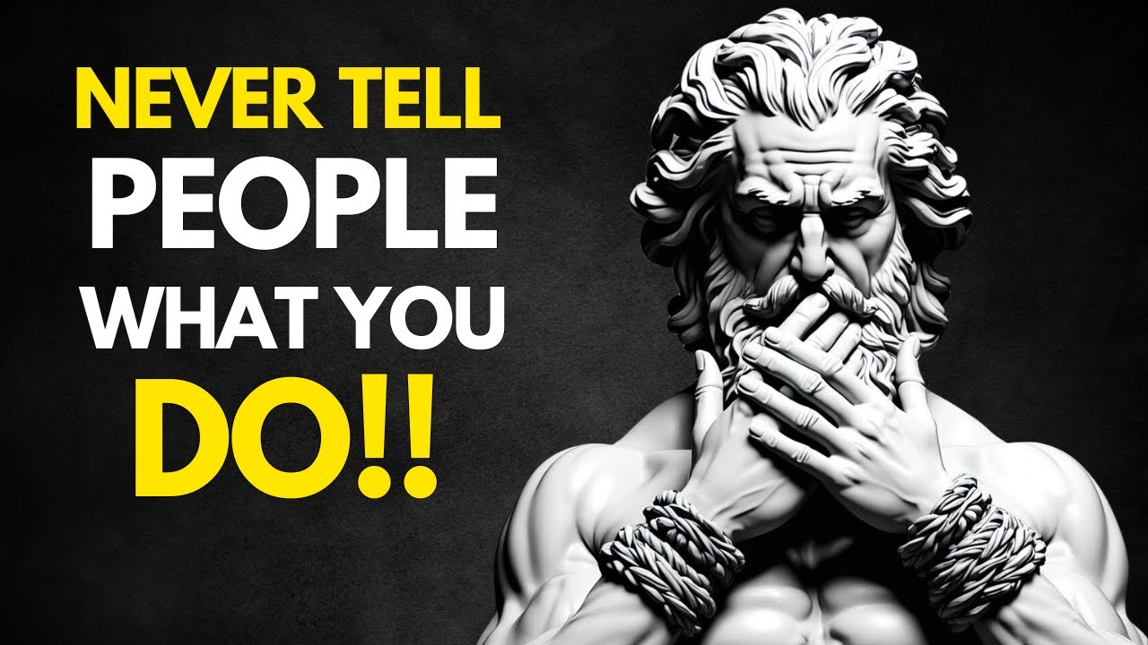 NEVER Tell People What You DO | Stoicism Motivation
