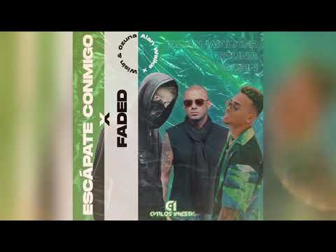 Alan Walker x Ozuna - Faded x Escápate Conmigo (Carlos Iniesta Mashup)