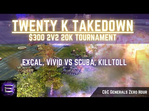 🔴 LIVE | ExCaL ViViD vs ScuBa KillToll | $300 Twenty K Takedown Tournament | 2v2 20k | C&C Zero Hour