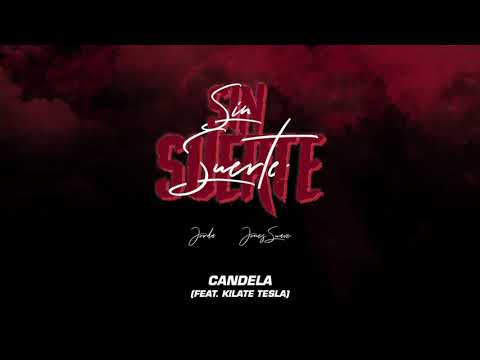 Jorda & Jones Suave - Candela (ft. Kilate Tesla)