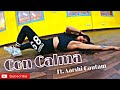 Daddy Yankee & Snow - Con Calma Ft. Aarshi Gautam || Dance Choreography. Daddy Yankee & Snow - Con Calma Ft. Aarshi Gautam || Dance Choreography.
