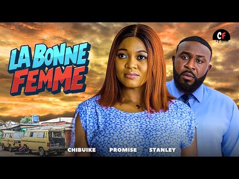 CELUI QUI TROUVE LA BONNE FEMME À TROUVÉ LE BONHEUR | FILM NIGÉRIAN