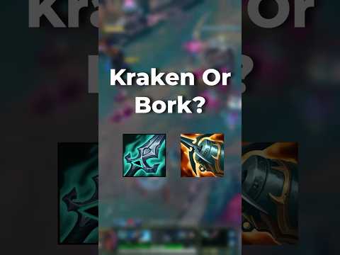 When to Build Kraken or Bork - League of Legends