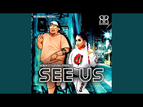 See Us (feat. PookNuttz)