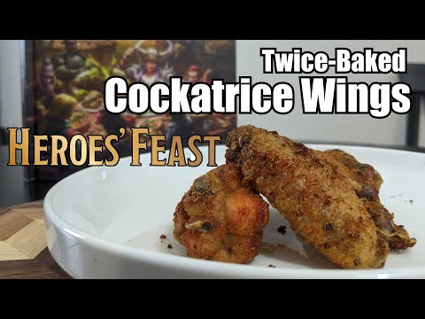 Twice-Baked Cockatrice (Chicken) Wings | Heroes' Feast