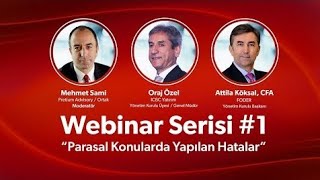 ICBC Yatırım Webinar Serisi #1 - Parasal Konularda Yapılan Hatalar