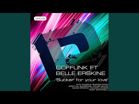 Sucker For Your Love (Nimas Groove Main Room Devastation)