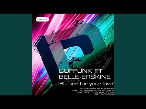 Sucker For Your Love (Nimas Groove Main Room Devastation)