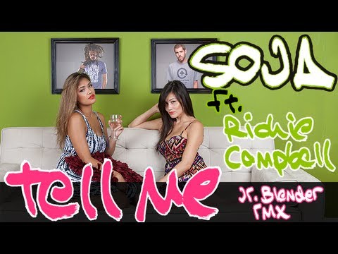 SOJA - Tell Me (Jr Blender RMX feat. Richie Campbell)
