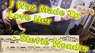 Stevie Wonder - I Was Made To Love Her [BASS COVER] - with notation and tabs