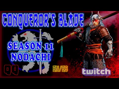 【ES/EN】I'm Back with this Nodachi TW #Short | Conqueror's Blade Season 11 XI