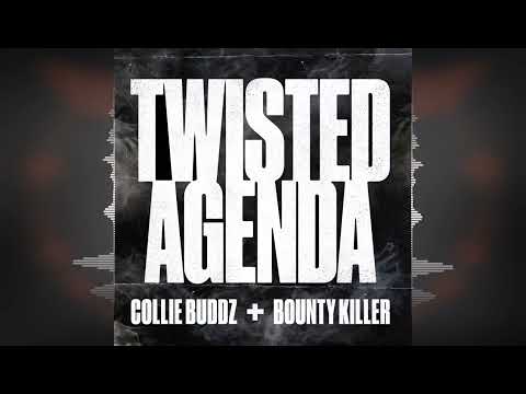 Collie Buddz & Bounty Killer - Twisted Agenda [Massive B] Release 2022